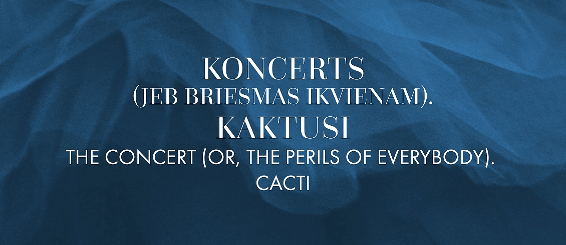 The Concert (or, the Perils of Everybody). Cacti
